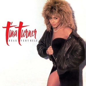 Альбом Tina Turner альбом Break Every Rule 1986 г.