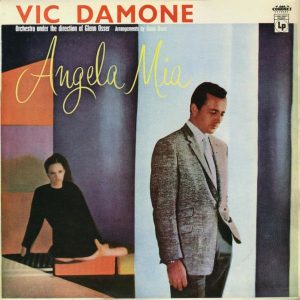Виниловая пластинка Vic Damone альбом Angela Mia
